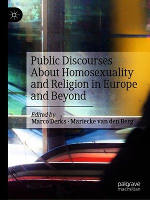 cover image of Public Discourses About Homosexuality and Religion in Europe and Beyond